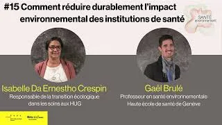 Miniature : #15 Comment réduire durablement l'impact environnemental des institutions de santé