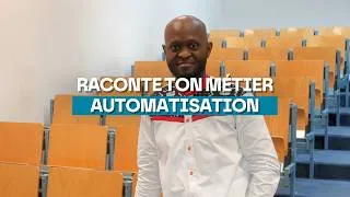 Miniature : Raconte ton métier - Automaticien