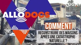 Miniature : Allo, doc ? Comment reconstruire des maisons après une catastrophe naturelle ?