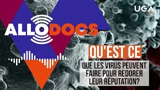 Miniature : Allo, doc ? Qu'est ce que les virus peuvent faire pour redorer leur réputation ?