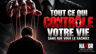 Miniature : Tout ce qui contrôle votre vie sans que vous le sachiez