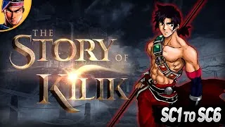 Miniature : KILIK Story & Lore Analysis from SoulCalibur 1 to SoulCalibur 6