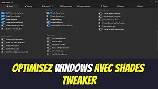 Miniature : Boostez et Optimisez Windows avec Shades Tweaker ! 🚀