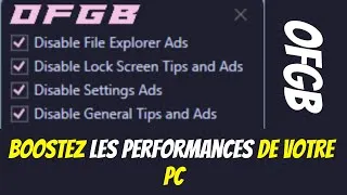 Miniature : Boostez les Performances de Votre PC : Présentation de OFGB pour Windows