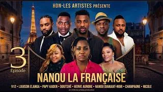Miniature : NANOU LA FRANÇAISE ÉPISODE 3, HDN LES ARTISTES