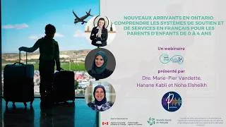 Miniature : Webinaire - Nouveaux arrivants en ON: comprendre les systèmes de soutien et de services en français