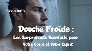 Miniature : Douche Froide : Les Surprenants Bienfaits pour Votre Corps et Votre Esprit ❄️
