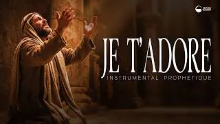 Miniature : JE T'ADORE | Instrumental prophétique | Adoration prophétique | Prière prophétique