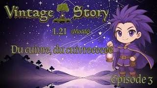 Miniature : Let's play Vintage Story 1.21 Du cuivre, du cuivre E3 #survie