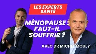 Miniature : Ménopause : pourquoi des millions de femmes souffrent inutilement ? - avec le Dr Michel Mouly