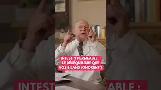 Miniature : Intestin perméable : le déséquilibre que vos bilans ignorent ?