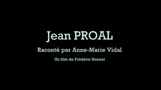Miniature : Jean PROAL raconté par Anne-Marie Vidal