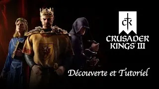 Miniature : Crusader Kings III - Découverte et Tutoriel
