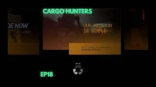 Miniature : Cargo Hunters - EP18 1/1 - Bang Bang Bang