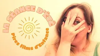 Miniature : La Séance d'Été : Mes pires Films d'Enfance