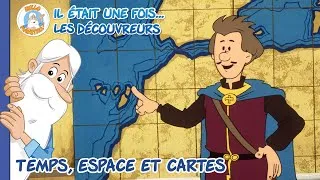 Miniature : Temps, espace et cartes | Compilation d'épisodes |  Il était une fois... les Découvreurs