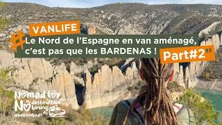 Miniature : NORD DE L'ESPAGNE EN VAN #2 : au-delà des Bardenas, nos coups de cœur