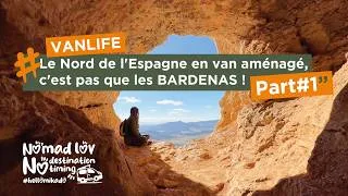 Miniature : NORD DE L'ESPAGNE EN VAN #1 : au-delà des Bardenas, nos coups de cœur