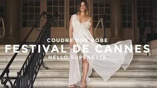 Miniature : COUDRE UNE ROBE POUR LE FESTIVAL DE CANNES !!
