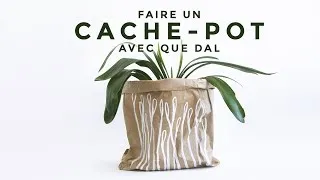 Miniature : TUTO DÉCO - FAIRE UN CACHE POT 100% RÉCUP !