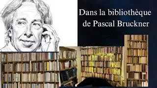 Miniature : Dans la bibliothèque de Pascal Bruckner