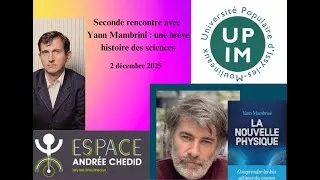 Miniature : Seconde rencontre avec Yann Mambrini : une brève histoire des sciences (2 décembre 2025)