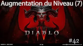 Miniature : DIABLO IV : Augmentation du niveau (7) - #42 [FR] [PC]