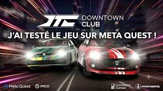 Miniature : J'ai Testé DOWNTOWN CLUB sur Meta Quest 3 !