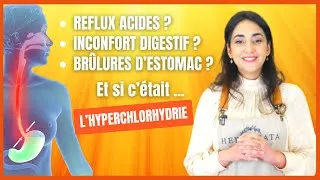 Miniature : Reflux acides, brûlures d'estomac et inconfort digestif : Et si c'était l'Hyperchlorhydrie ?