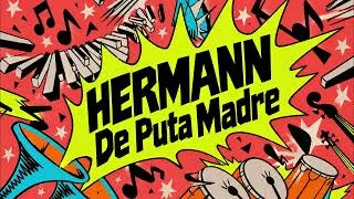 Miniature : HERMANN - De Puta Madre