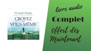 Miniature : Livre audio -  Croyez en vous-même #Livreaudio  #JosephMurphy