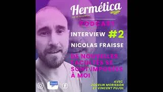 Miniature : Nicolas FRAISSE : Des nouvelles capacités se sont imposées à moi