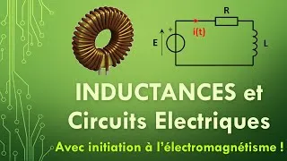 Miniature : Inductances et circuits électriques - Initiation Electromagnétisme
