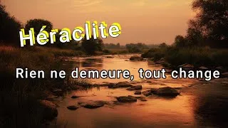 Miniature : Héraclite : Rien ne demeure, tout change | Philosophie antique & sagesse du changement