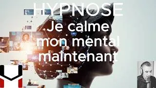 Miniature : Je Calme Mon Mental Maintenant – Hypnose Anti Stress Immédiat