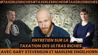 Miniature : Faut-il taxer les riches ? (spoiler : OUI !) Interview de Gary Stevenson et Marlene Engelhorn