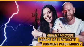 Miniature : Électricité : la VRAIE méthode pour payer moins ! [ARGENT MAGIQUE]