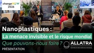 Miniature : Nanoplastiques : la menace invisible et un risque mondial | Présentation à ChangeNOW 2026