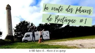 Miniature : La route des phares de Bretagne avec Maurice le camping-car de naturopathie / épisode 1
