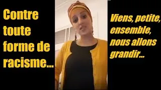 Miniature : Contre toute forme de racisme, viens petite, ensemble nous allons grandir et devenir géantes