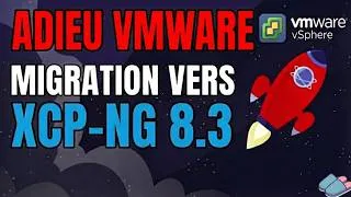 Miniature : Adieu VMware ESXi ! Pourquoi je passe à XCP-ng 8.3