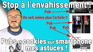 Miniature : Pubs et cookies smartphones : mes astuces pour stopper l'envahissement !