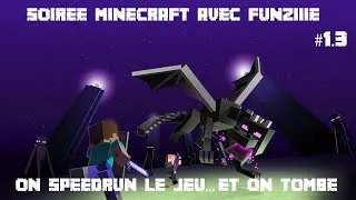 Miniature : ON SPEEDRUN LE JEU... ET ON TOMBE - Soirée Minecraft Ft Funziiie #1.3
