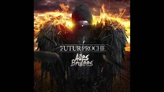 Miniature : Futur Proche Ft. ATK - En roue libre