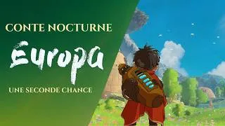 Miniature : Europa — Une seconde chance | Veillée nocturne