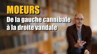 Miniature : Alain Deneault - MOEURS – De la gauche cannibale à la droite vandale