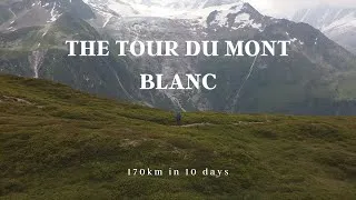 Miniature : Hiking The Tour Du Mont Blanc | Solo Bivouac