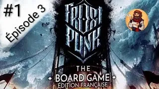 Miniature : Frostpunk - Épisode 3 - Partie de découverte solo