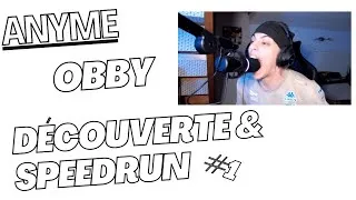 Miniature : Découverte de l’Obby Anyme + Speedrun
