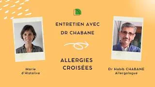 Miniature : Allergies croisées : entretien avec le Dr Habib Chabane